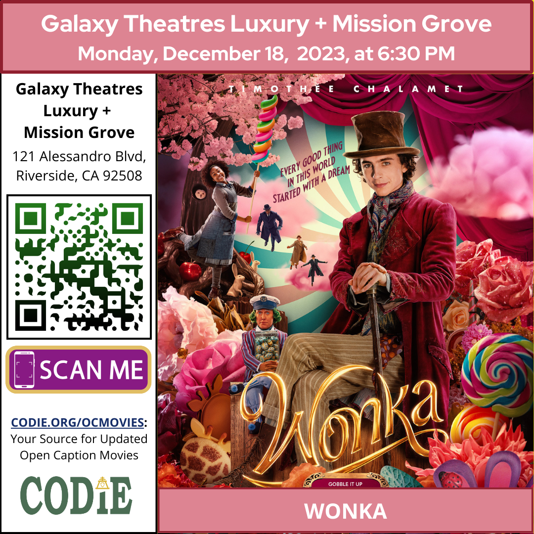 Open Caption Movie, Wonka, at Galaxy Theatres Luxury + Mission Grove
